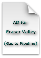 AD for Fraser Valley (gas to pipeline)